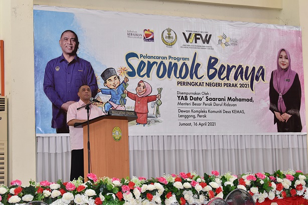 Perak Menteri Besar Launches Fun Celebrating Raya Programme: 16 April 2021