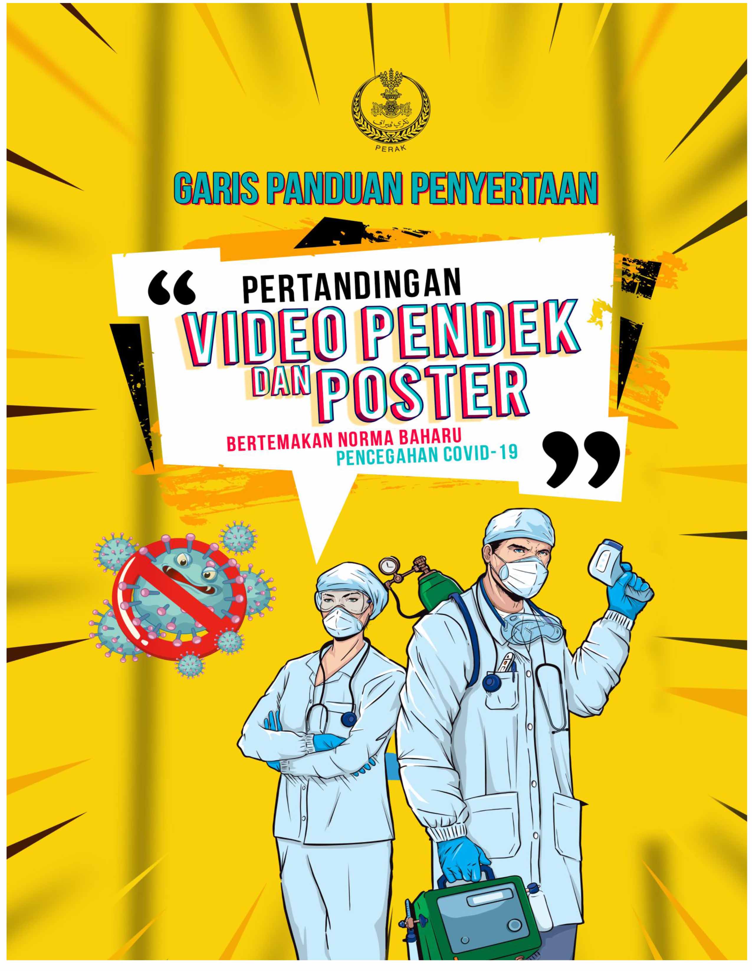 Pertandingan Video Pendek Dan Poster Bertemakan Norma Baharu Pencegahan Covid-19.